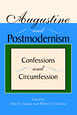 Augustine and Postmodernism (Cloth)